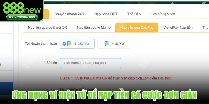 Ứng dụng ví điện tử để nạp tiền cá cược đơn giản, tiện lợi nhất