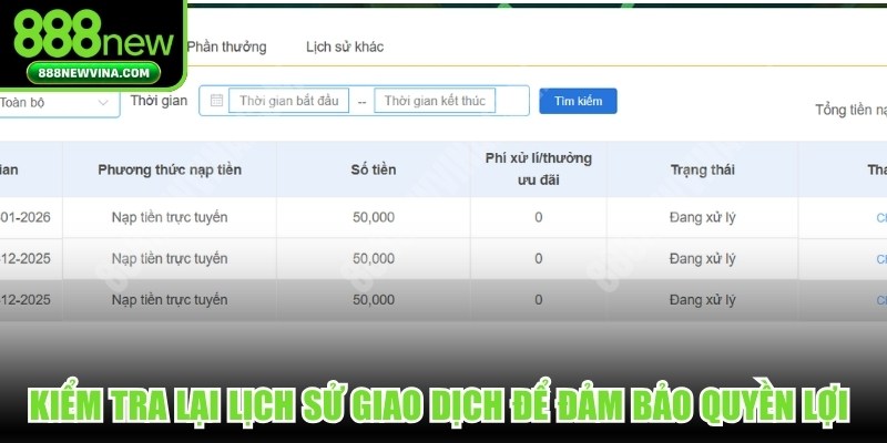 Kiểm tra lại lịch sử giao dịch để đảm bảo quyền lợi cá nhân