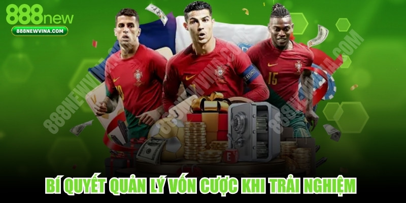 Bí Quyết Quản Lý Vốn Cược